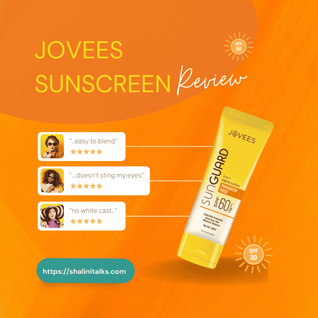 A Comprehensive Review of Jovees Sunscreen: Shield the Skin